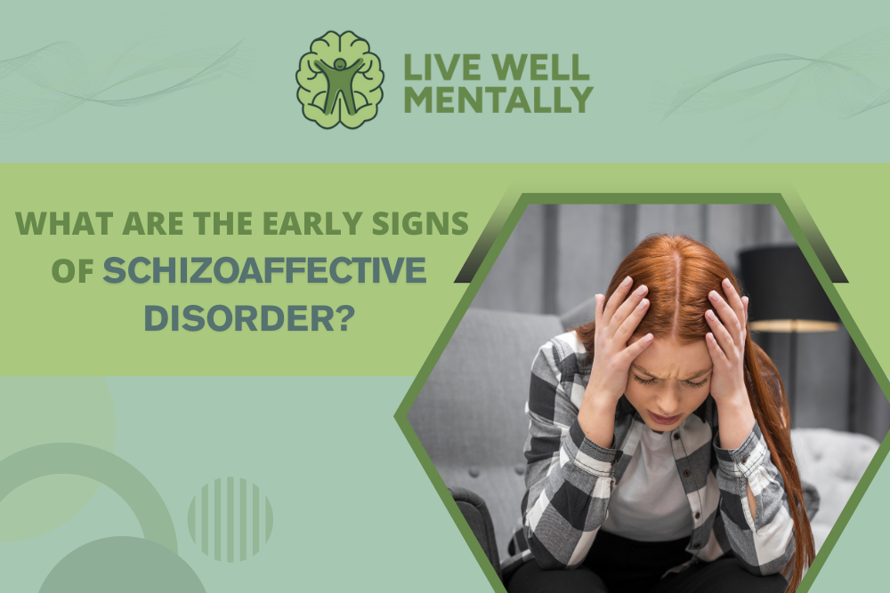 Early Signs of Schizoaffective Disorder