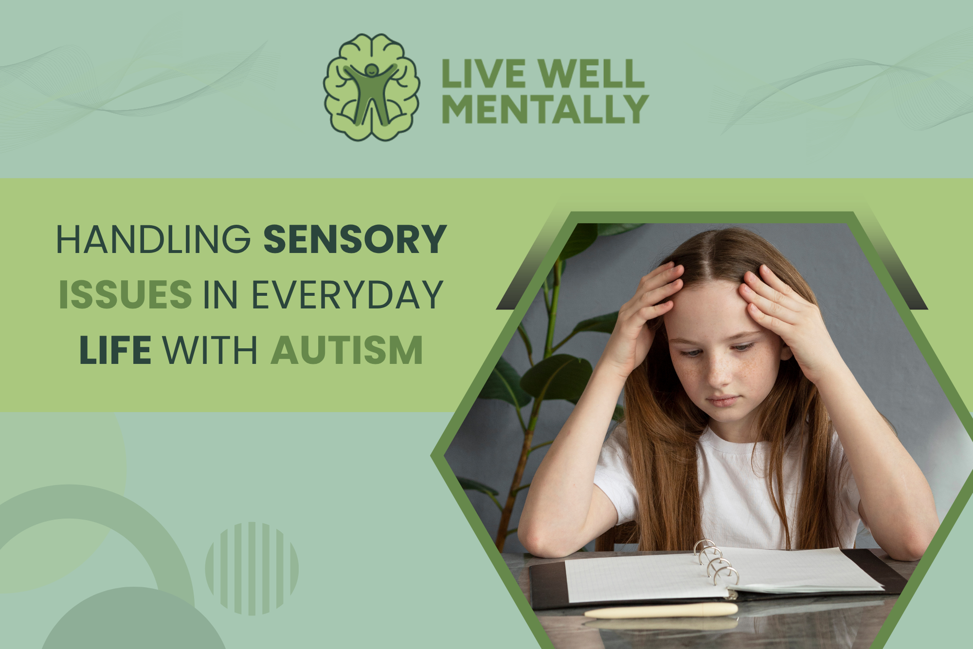 Handling Sensory Issues in Everyday Life with Autism